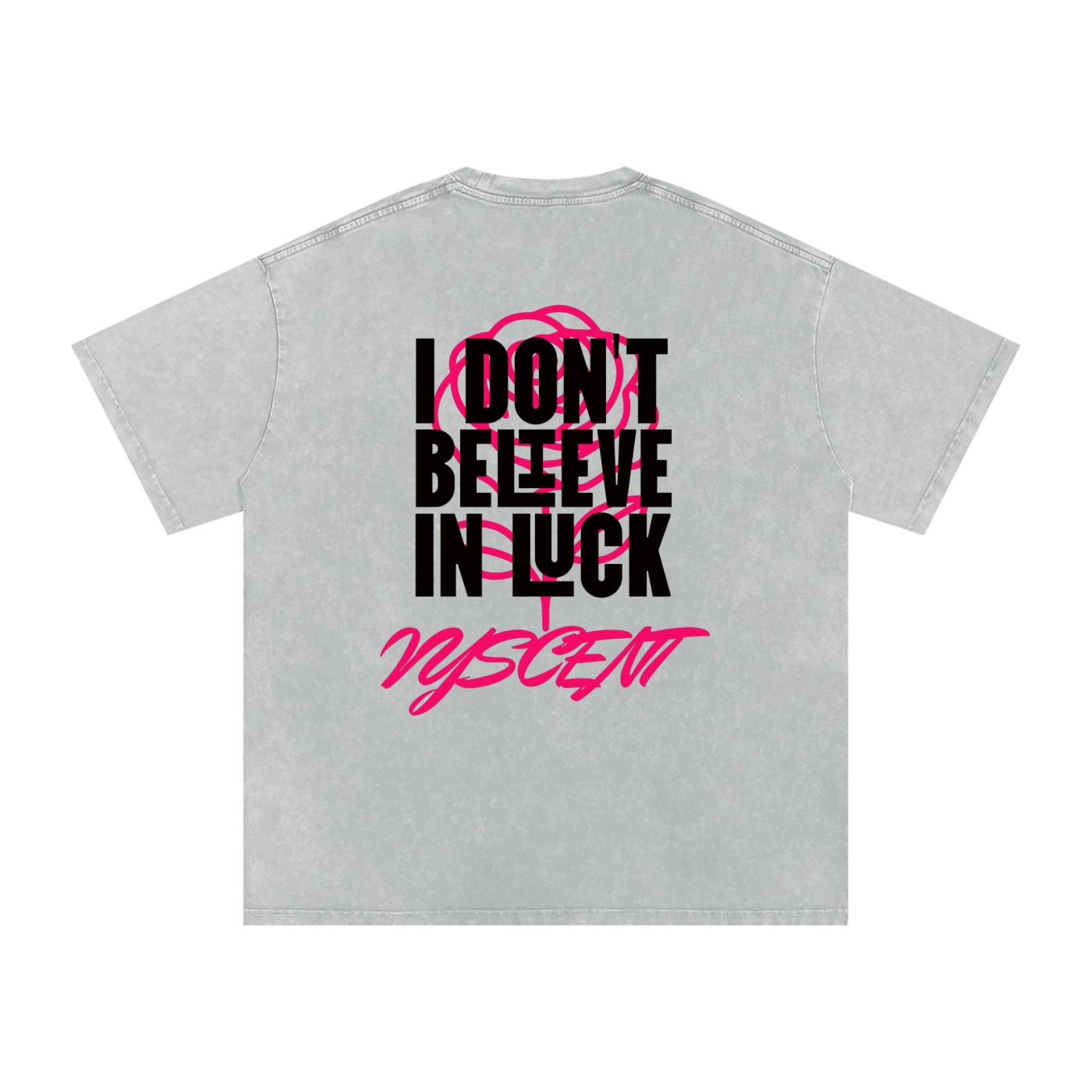 Women’s Oversized T-Shirt – I Don’t Believe in Luck