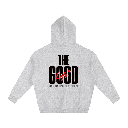 The Good Life Hoodie