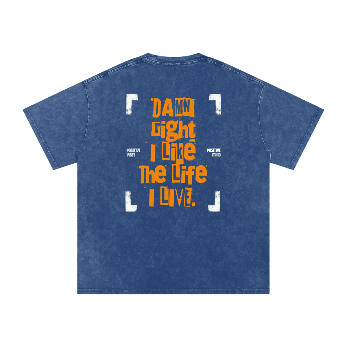 DAMN RIGHT TEE