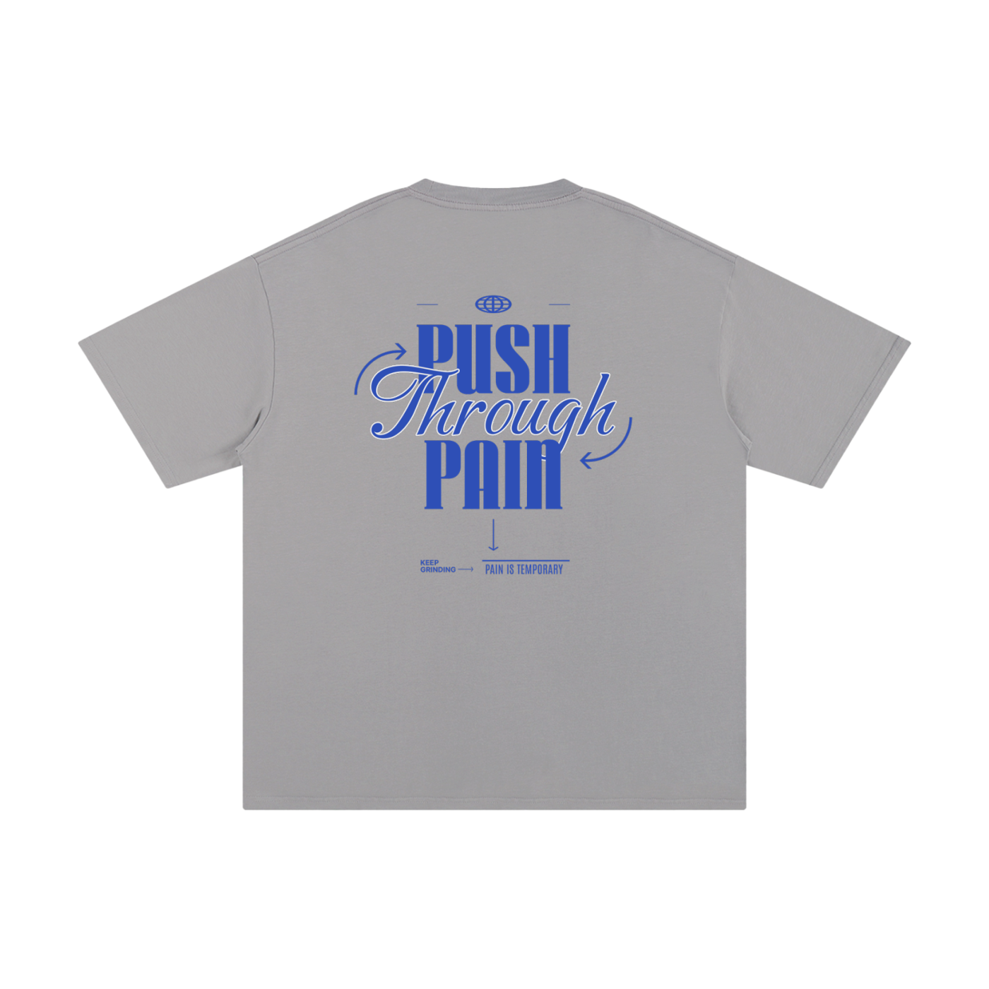Men’s Oversized Tee – "Push Through Pain"