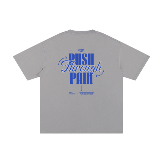 Men’s Oversized Tee – "Push Through Pain"